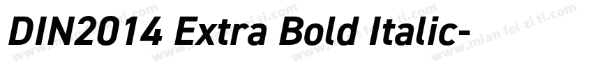 DIN2014 Extra Bold Italic字体转换